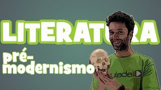 Literatura  Aula 12 PréModernismo [upl. by Aicirtel]