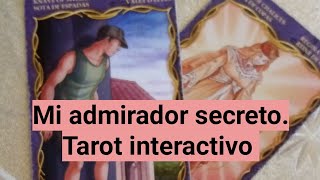 Mi admirador secreto Tarot interactivo [upl. by Royce186]