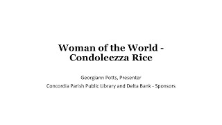 CONDOLEEZZA RICE Woman of the World [upl. by Chapin]