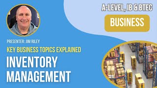 Inventory Management  ALevel IB amp BTEC Business [upl. by Holly-Anne]