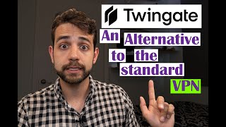 Twingate  a highperformance VPN option without the need to open even one port on your network [upl. by Eiznekam]