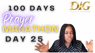 Day 25 100 days prayer marathon [upl. by Kinch]