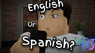 VH3 English or Spanish [upl. by Yvad784]