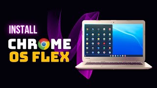 Install Chrome OS Flex Give Older PCLaptop A New Life  2024 [upl. by Sedicla44]