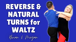 Natural and Reverse Turns for Waltz [upl. by Pack]