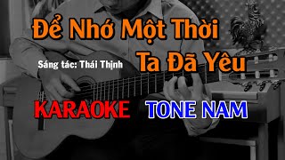 Để Nhớ Một Thời Ta Đã Yêu  Karaoke Tone Nam  Beat Guitar [upl. by Allenrac178]