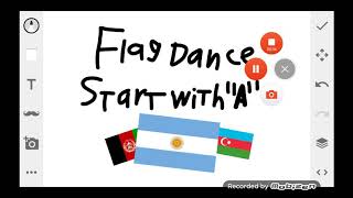 Flag Dance Alphabetical Episode 1 Letter A [upl. by Ymarej]