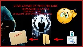 Come creare un virus e nasconderlo [upl. by Blatt960]