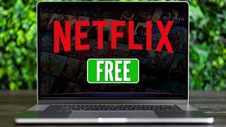 How to Watch Netflix for Free on PC TV amp Laptop 2024 Updated [upl. by Erodisi]