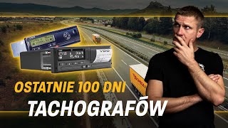 Ostatnie 100 dni tachografów [upl. by Hcahsem]