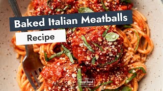 Baked Italian Meatballs [upl. by Oijimer712]