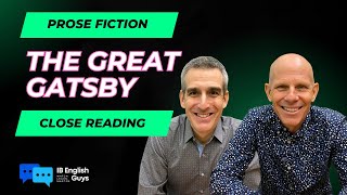 IB English  Textual Analysis  Prose Fiction  Close Reading  The Great Gatsby [upl. by Aleik]