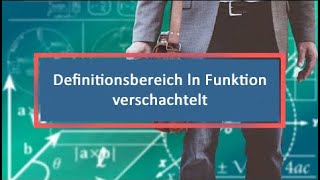 Definitionsbereich ln Funktion verschachtelt [upl. by Oflodor]