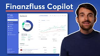 NEU Finanzfluss Copilot Vermögen Investments amp Budgets visualisieren  Dein Finanzassistent [upl. by Conrad]