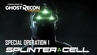 SIMPLE amp QUICK Operation Watchman  Splinter Cell Event  Tom Clancy’s Ghost Recon Wildlands [upl. by Lefty]