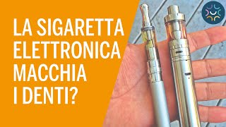 Svapare macchia i denti❓ Gli effetti della sigaretta elettronica sui denti [upl. by Tihor781]