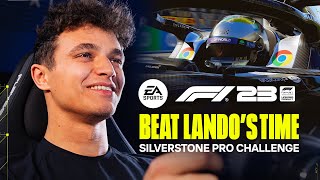 F1® 23  Beat Lando Norris at Silverstone Circuit  Pro Challenge [upl. by Iras295]