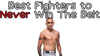 Best Fighters To NEVER WIN The UFC Belt [upl. by Anilag848]