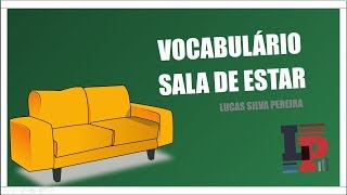 Vocabulário Sala de Estar  Vocabulary Living Room [upl. by Antone]