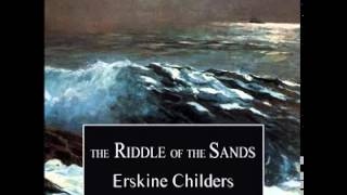 The Riddle of the Sands by Erskine Childers 12  2017 [upl. by Femi662]