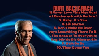 Burt BacharachHits that set the bar in 2024AllTime Favorite MixCorrelated [upl. by Shandra]