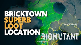 Bricktown Superb Loot Biomutant [upl. by Ines299]