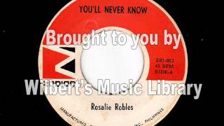 YOULL NEVER KNOW  Rosalie Robles [upl. by Rawde]