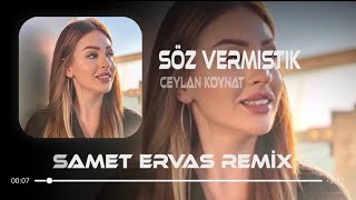 Ceylan Koynat  Sen Doğruydun Bense Sahte  Samet Ervas Remix   Söz Vermiştik [upl. by Aramat]