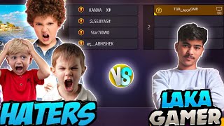 4 HATERS Challenge me for 1 vs 4😡 aaukat ki baat  Laka Gamer [upl. by Polik]