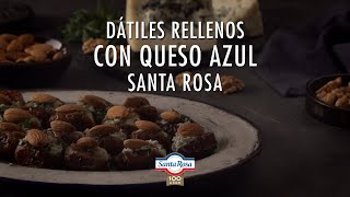 Queso Azul Santa Rosa  Dátiles rellenos [upl. by Iralam133]