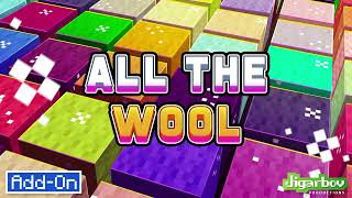 ALL THE WOOL AddOn Official Trailer [upl. by Ayot]