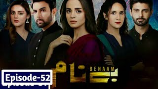 Benaam Episode 52  Benaam Episode 51 Full Review  December 23 2021 [upl. by Liam]