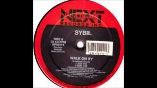 Sybil  Walk On By club mix [upl. by Fregger]