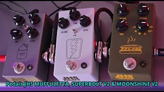 Pedais JHS Muffuletta Big Muff Superbolt V2 Supro e Moonshine V2 Tube Screamer  Dumble [upl. by Romelda]