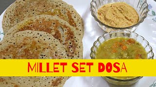 How to make FLUFFY MILLET SET DOSA  Dr Sarala [upl. by Elbring]