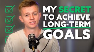 Achieve Longterm Goals Using THIS Method [upl. by Anaed]