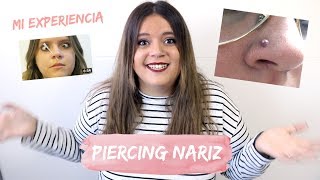 MI EXPERIENCIA CON EL PIERCING DE LA NARIZ  INFECCIÓN QUELOIDES  Laura Yanes [upl. by Concordia]