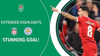 STUNNING GOAL  Liverpool v Leicester City Carabao Cup extended highlights [upl. by Eanram756]