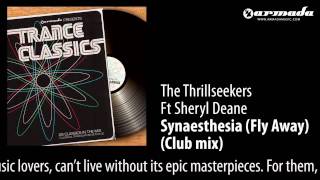 The Thrillseekers feat Sheryl Deane  Synaesthesia Fly Away Club mix [upl. by Lasiaf]