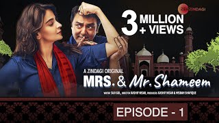 Mrs amp Mr Shameem  Episode 1  Saba Qamar Nauman Ijaz [upl. by Doak]