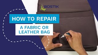 How to repair a fabric or leather bag with Bostik Fix amp Glue [upl. by Ayaladnot]