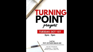 October 1 2024  TURNING POINT PRAYERS [upl. by Aisauqal]