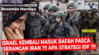 PASCA SERANGAN IRAN KENAPA IDF MALAH BERGERAK MASUK KE R4F AH P4LESTIN4   Mardigu Wowiek [upl. by Danell]