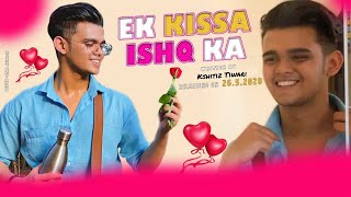 EK KISSA ISHQ KA GARVIT PANDEY [upl. by Ezara]