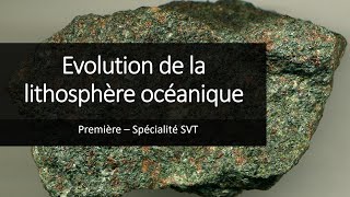 Cours Spé SVT 1eres  Evolution de la lithosphère océanique [upl. by Atokad]