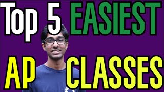 The TOP 5 EASIEST AP Classes For Upperclassmen [upl. by Sheri160]