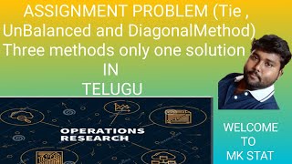 ASSIGNMENT PROBLEMTieUnBalanced and Diagonal MethodHungarian method in telugu by MK STAT [upl. by Adivad297]