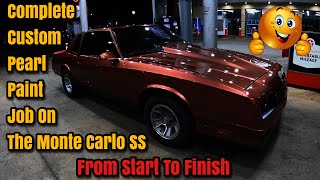 Complete Paint Job From Start To Finish Custom 3 Stage Pearl 1988 CHEVY MONTE CARLO SS PROJECT BUILD [upl. by Aeslehc572]