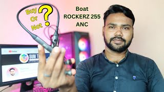 Boat Rockerz 255 ANC Neckband Review  Boat Rockerz 255 ANC Unboxing Soon  Boat Rockerz 255 ANC [upl. by Schrick]