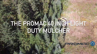 Promac Manufacturing LDM Forestry Brush mulcher in action [upl. by Scheck]